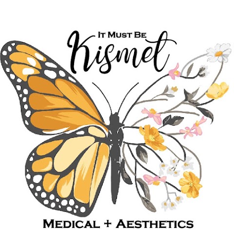 It Must Be Kismet Medical + Aesthetics, Inc.