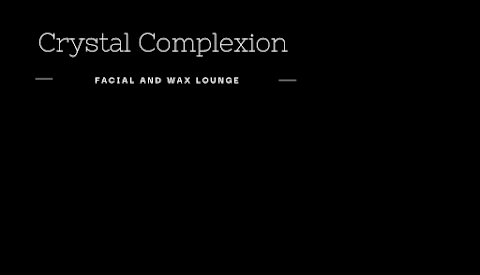 Crystal Complexion facial and wax lounge
